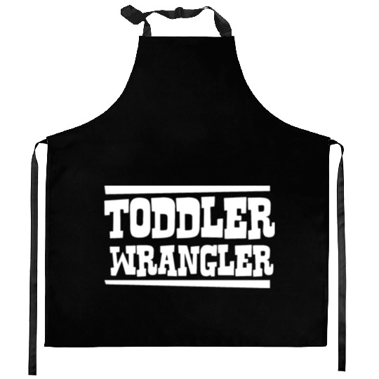TODDLER WRANGLER Kitchen Aprons