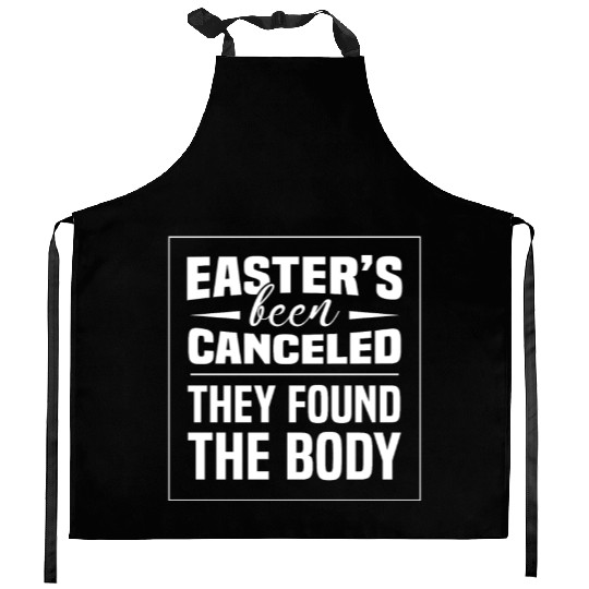 Funny Easter Been Canceled Easter Sunday Egg Hunt Kitchen Aprons