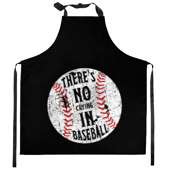 There's No Crying In Baseball I Love Sport Softba Kitchen Aprons