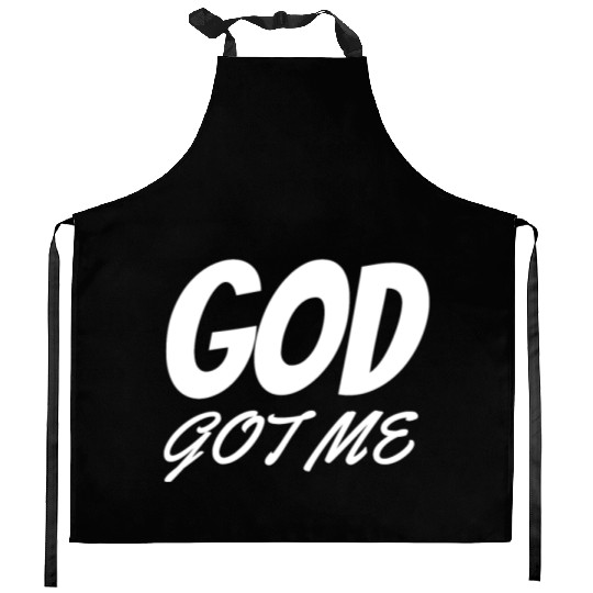 God Got Me - Christian Kitchen Aprons