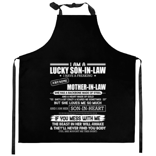 Lucky son in law i have a awesome mother in law Kitchen Aprons