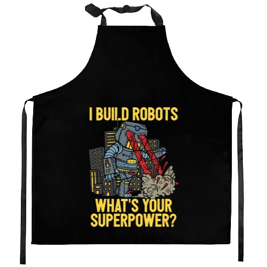 I Build Robots Robotic Engineering Engineer Kitchen Aprons