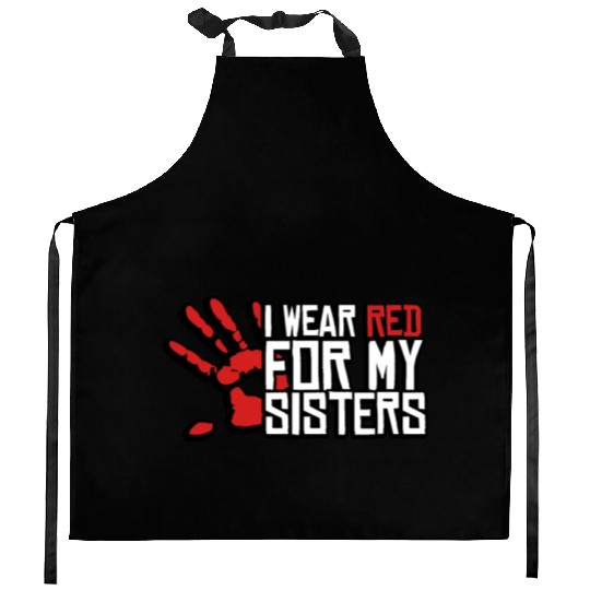 I Wear Red For My Sisters Native American MMIW Kitchen Aprons