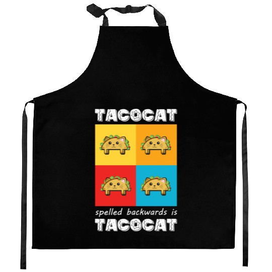 Funny Taco Cat Tacocat Spelled Backwards Palindrom Kitchen Aprons