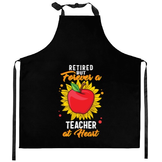 Retired Teacher Kitchen Aprons, Retired But Forever A