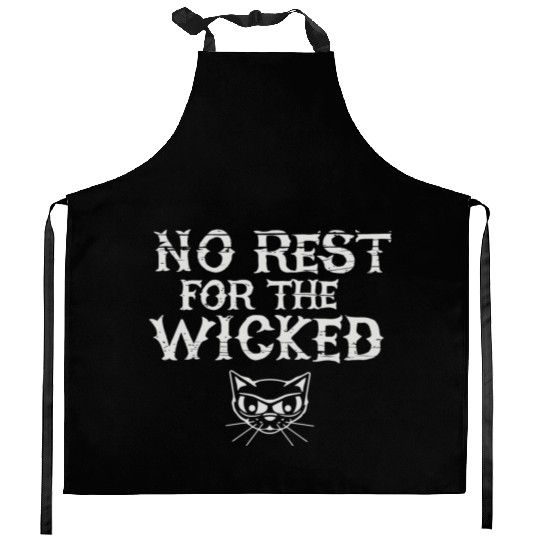 No Rest For The Wicked Kitchen Aprons