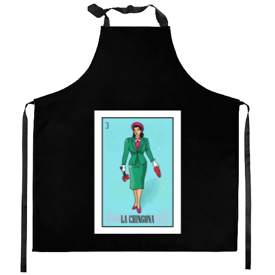 La Chingona The Bad Ass Woman Card Mexican Lottery Kitchen Aprons