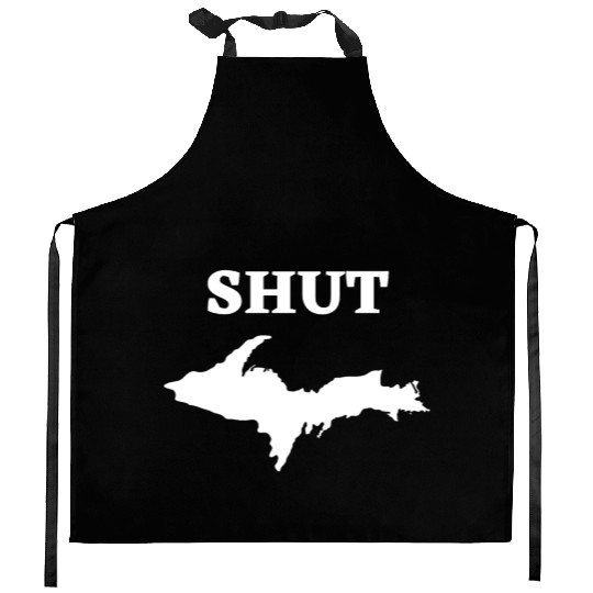 Shut U.P., Upper Peninsula of Michigan Yooper 906 Kitchen Aprons