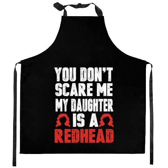 My Daughter Is A Redhead Ginger Red Hair Kitchen Aprons