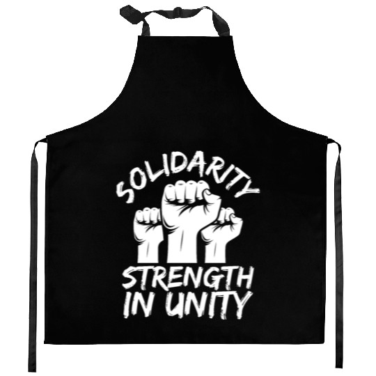 Solidarity Strength In Unity Labor Day Union Kitchen Aprons