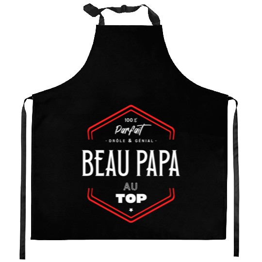 Beau papa parfait et au top Kitchen Aprons