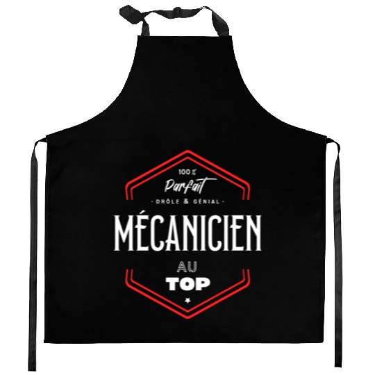 Mécanicien parfait et au top Kitchen Aprons
