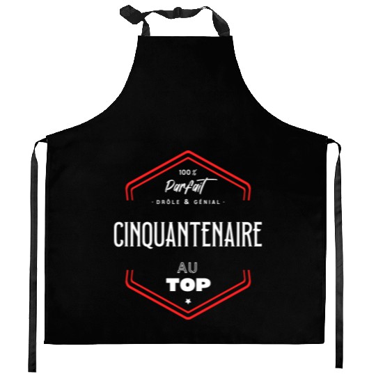 Cinquantenaire parfait et au top Kitchen Aprons