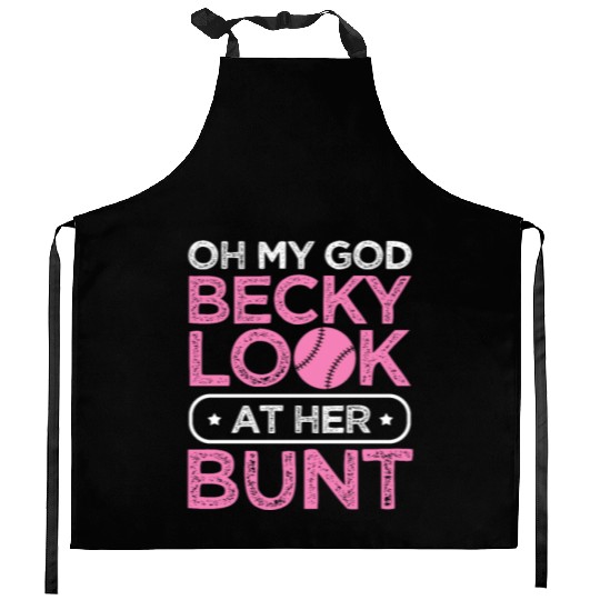 Oh My God Becky Look At Her Bunt, Softball Girl Kitchen Aprons