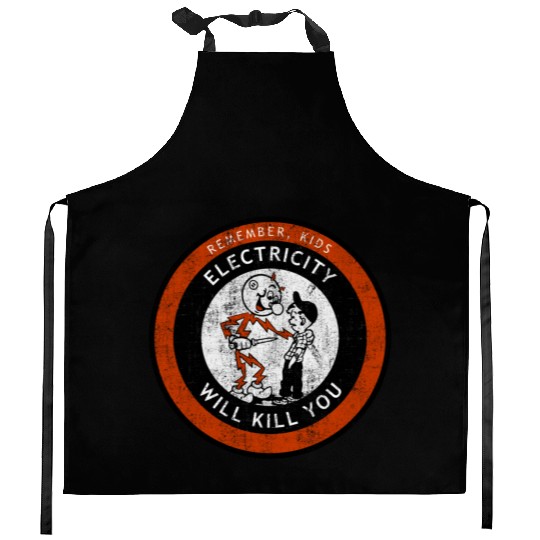 Remember Kids Electricity Will Kill You Kitchen Aprons