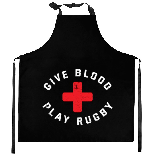 Give Blood Play Rugby Funny Rugby Player Kitchen Aprons