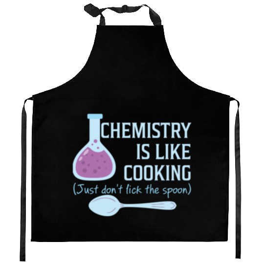 Chemistry Is Like Cooking Funny Science Lover Kitchen Aprons