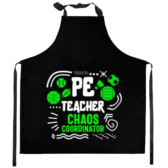 Physical Education Teacher Kitchen Aprons, Chaos