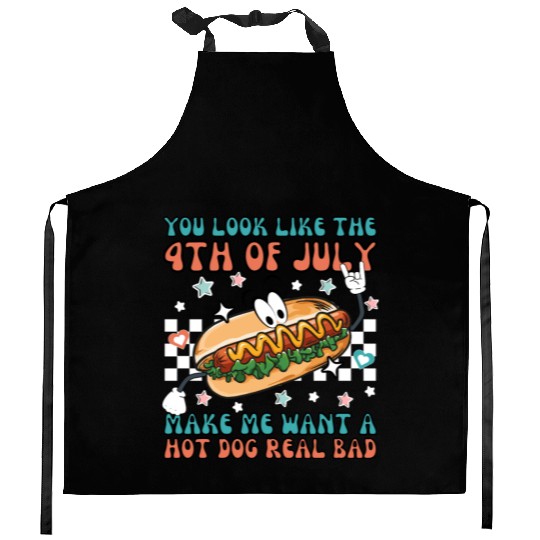 Makes Me Want A Hot Dog Real Bad, 4th July Kitchen Aprons