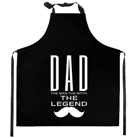 Dad the man the myth the legend Kitchen Aprons