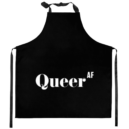 Queer AF, Funny Rude As Fuck Kitchen Aprons
