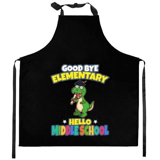 Good Bye Elementary Hello Middle School Graduation Kitchen Aprons