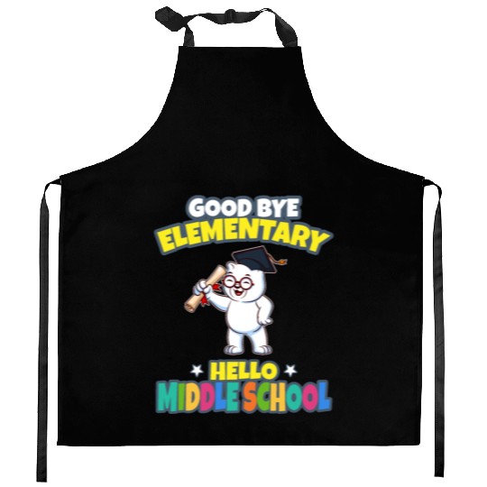 Good Bye Elementary Hello Middle School Graduation Kitchen Aprons
