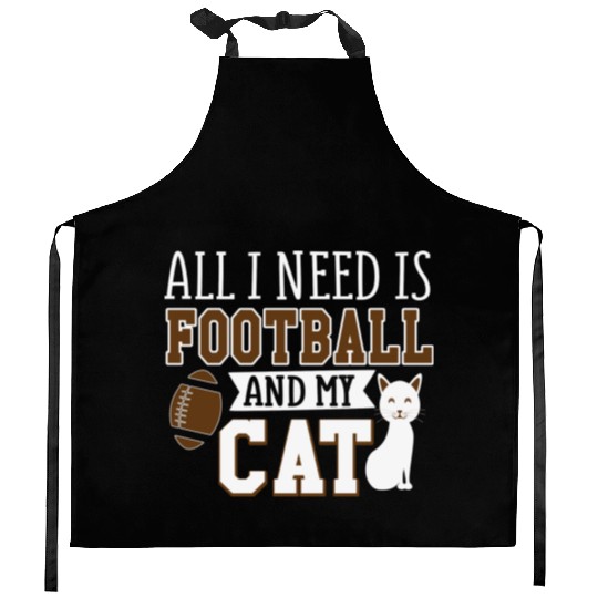 Sunday Football All I Need Is Football And My Cat Kitchen Aprons