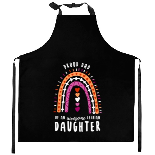 Proud Dad Lesbian Daughter Rainbow Kitchen Aprons