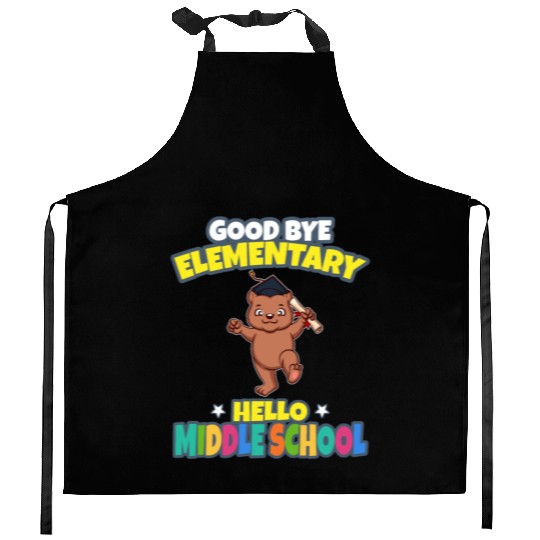 Good Bye Elementary Hello Middle School Graduation Kitchen Aprons