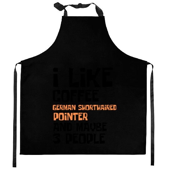 I Like Coffee German Shorthaired and 3 People Kitchen Aprons