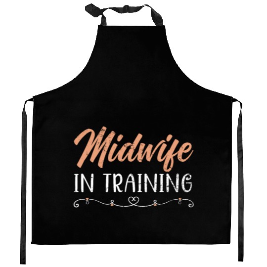Midwife In Training Midwifery Childbirth Midwife Kitchen Aprons