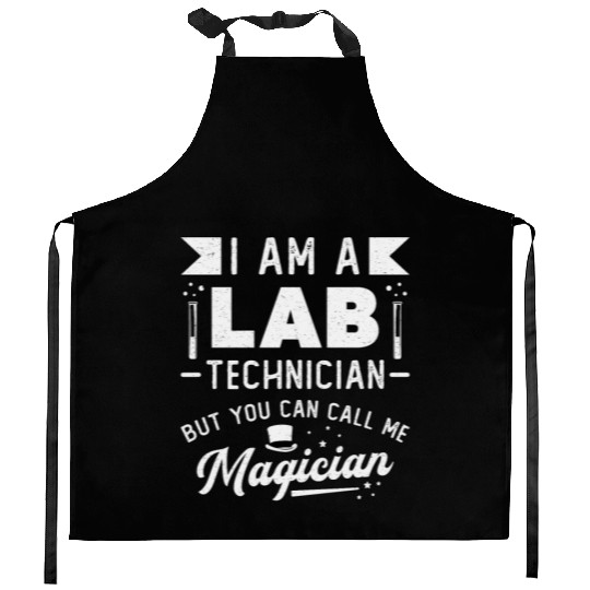 I Am A Lab Technician Science Laboratory Tech Kitchen Aprons