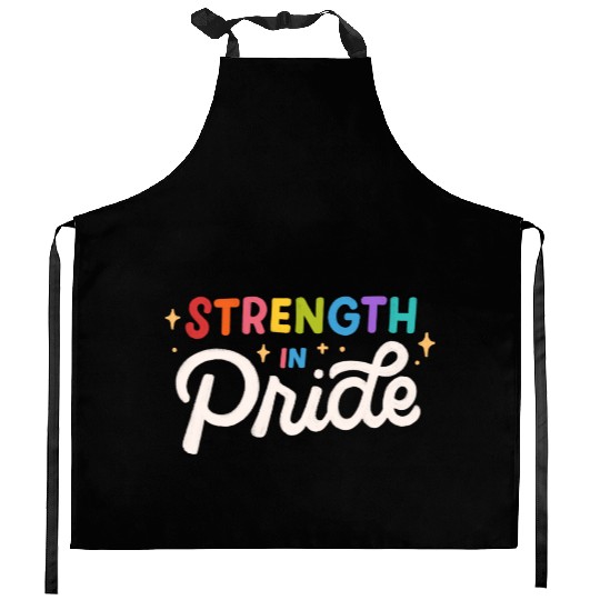 Strength in Pride month Design Kitchen Aprons