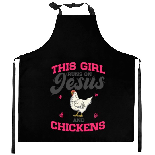 Chicken Farm This Girl Runs On Jesus And Chickens Kitchen Aprons