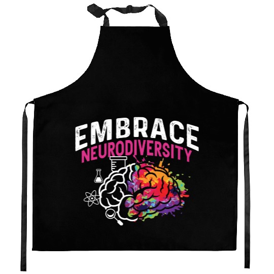 Embrace Neurodiversity Psychiatrist Gift Kitchen Aprons