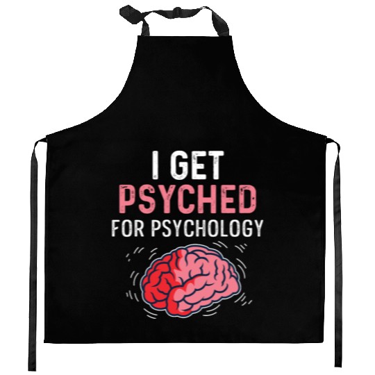 Psyched for Psychology Humorous Person Gift Kitchen Aprons