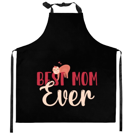 Sloth Sloths, Mom, Mother Best Mom Ever Kitchen Aprons