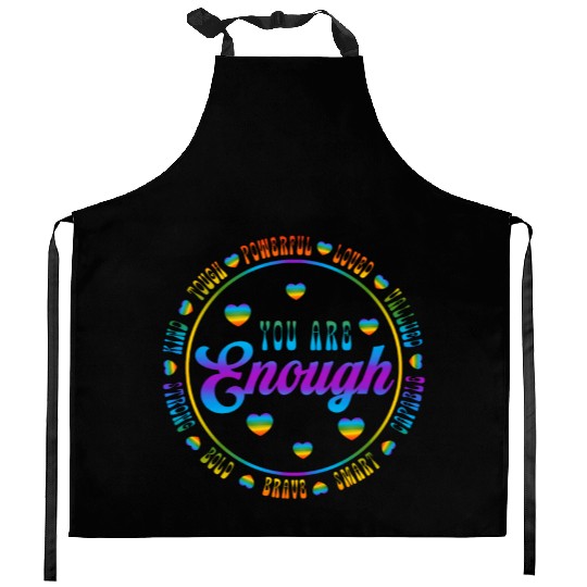 You Are Enough LGBTQ Inspirational Kitchen Aprons