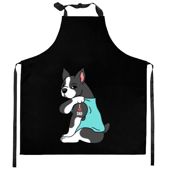 I Love Dad Boston Terrier Kitchen Aprons
