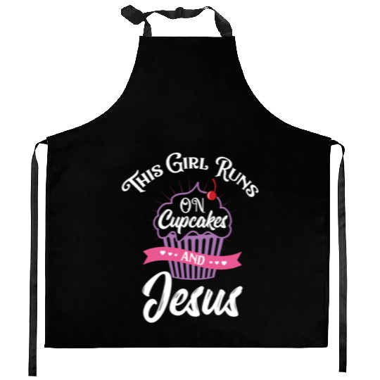 This Girl Runs on Cupcakes and Jesus Kitchen Aprons