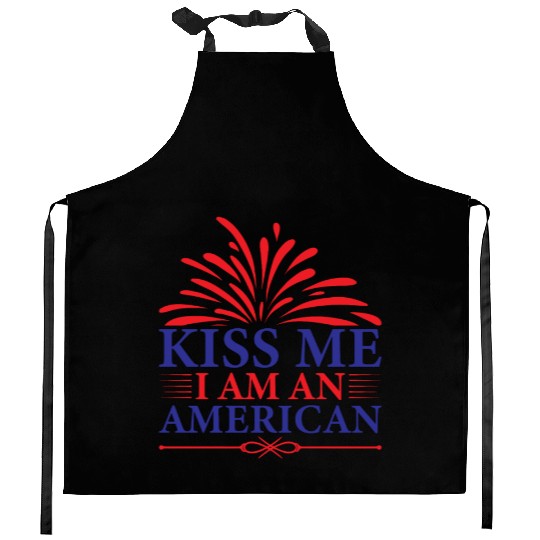 Kiss Me I Am An American Independence day Kitchen Aprons