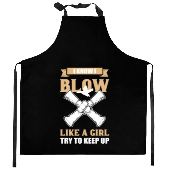 I Know I Blow Like A Girl Duck Hunting Duck Call Kitchen Aprons