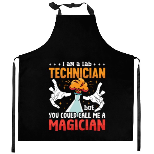 Lab Tech I Am A Lab Technician Laboratory Science Kitchen Aprons