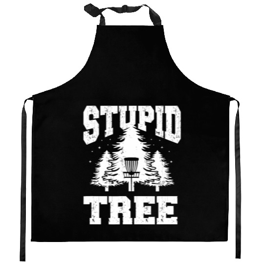 Stupid Tree Funny Disc Golf Kitchen Aprons