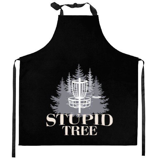 Stupid Tree Funny Disc Golf Product Kitchen Aprons