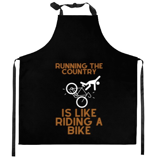 Running the Country is Like Riding a Bike Kitchen Aprons