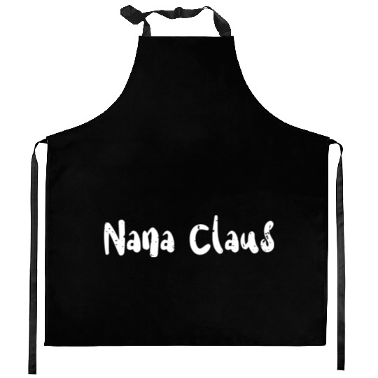Nana Claus - Christmas Family Kitchen Aprons