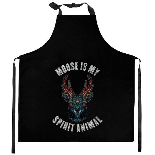 Moose Is My Spirit Animal Funny Moose Gift Kitchen Aprons