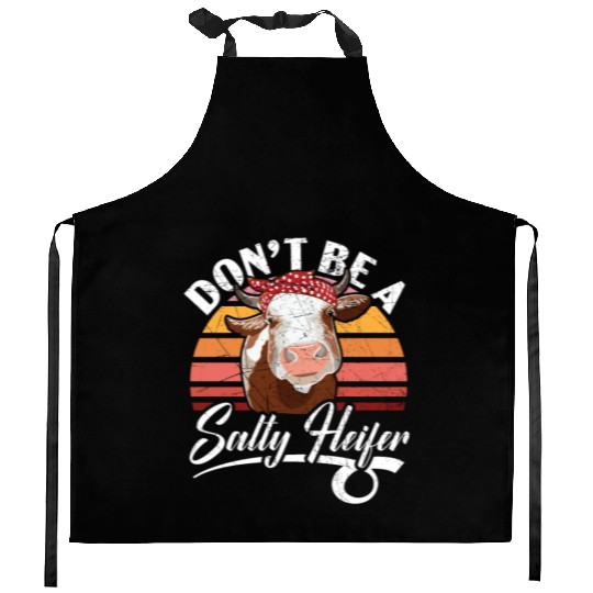 Don't Be A Salty Heifer Cow Whisperer Cow Farming Kitchen Aprons